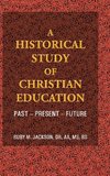 A Historical Study of Christian Education