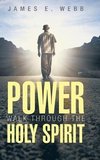 Power Walk Through the Holy Spirit