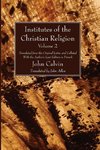 Institutes of the Christian Religion Vol. 2