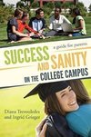 Success and Sanity on the College Campus