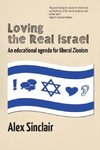 Loving the Real Israel