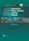 Vegetation, Water, Humans and the Climate