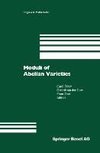 Moduli of Abelian Varieties