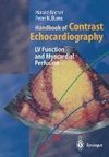 Handbook of Contrast Echocardiography