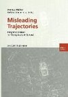 Misleading Trajectories