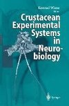 Crustacean Experimental Systems in Neurobiology