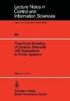 Time-Scale Modeling of Dynamic Networks with Applications to Power Systems