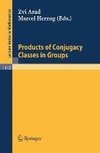 Products of Conjugacy Classes in Groups