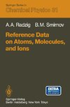 Reference Data on Atoms, Molecules, and Ions