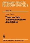 Theory of Jets in Electron-Positron Annihilation