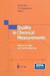 Quality in Chemical Measurements