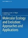 Molecular Ecology and Evolution: Approaches and Applications