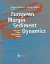 European Margin Sediment Dynamics