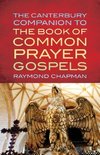 The Canterbury Companion to the Book of Common Prayer Gospels