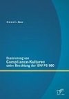 Evaluierung von Compliance-Kulturen unter Beachtung der IDW PS 980