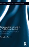 Language and Learning in a Post-Colonial Context