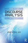 Gee, J: How to do Discourse Analysis