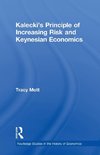 Kalecki's Principle of Increasing Risk and Keynesian Economics