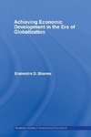 Achieving Economic Development in the Era of Globalization