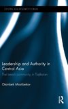 Leadership and Authority in Central Asia