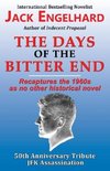 The Days of the Bitter End