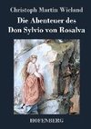 Die Abenteuer des Don Sylvio von Rosalva