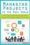 Managing Projects in the Real World