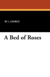 A Bed of Roses