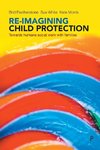 Re-imagining child protection