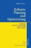 Robuste Planung und Optimierung