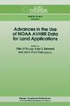 Advances in the Use of NOAA AVHRR Data for Land Applications