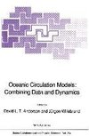 Oceanic Circulation Models: Combining Data and Dynamics