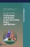 Stoffströme und Kosten in den Bereichen Bauen und Wohnen