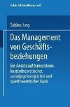 Das Management von Geschäftsbeziehungen