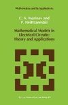 Mathematical Models in Electrical Circuits: Theory and Applications