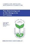 Plant Biotechnology and In Vitro Biology in the 21st Century