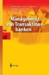 Management von Transaktionsbanken