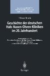 Geschichte der deutschen Hals-Nasen-Ohren-Kliniken im 20. Jahrhundert