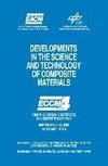 Developments in the Science and Technology of Composite Materials