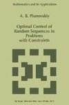 Optimal Control of Random Sequences in Problems with Constraints