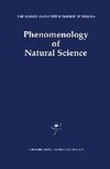 Phenomenology of Natural Science