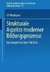 Strukturale Aspekte moderner Bildungsprozesse