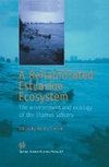 A Rehabilitated Estuarine Ecosystem