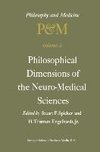 Philosophical Dimensions of the Neuro-Medical Sciences