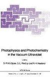 Photophysics and Photochemistry in the Vacuum Ultraviolet