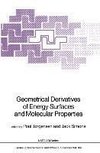 Geometrical Derivatives of Energy Surfaces and Molecular Properties