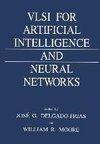 VLSI for Artificial Intelligence and Neural Networks