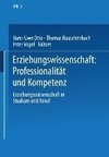 Erziehungswissenschaft: Professionalität und Kompetenz