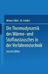 Die Thermodynamik des Wärme- und Stoffaustausches in der Verfahrenstechnik