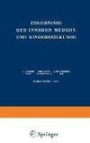 Ergebnisse der Inneren Medizin und Kinderheilkunde